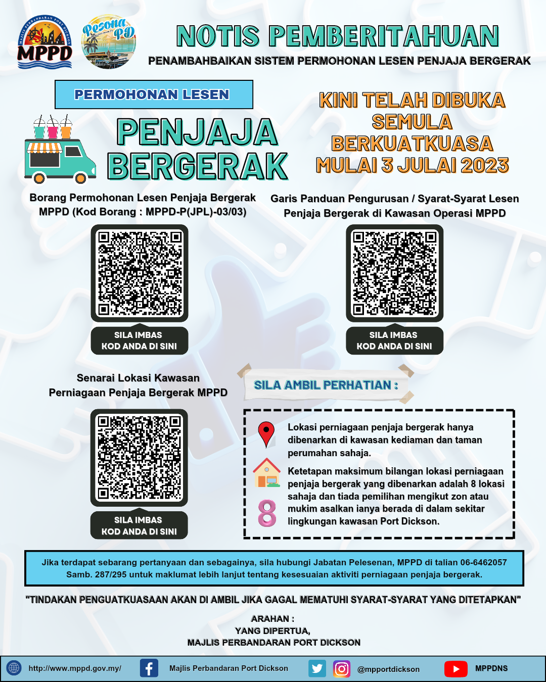 HEBAHAN NOTIS PEMBERITAHUAN MENGENAI PEMBUKAAN SEMULA PERMOHONAN LESEN PENJAJA BERGERAK MPPD DENGAN PENAMBAHBAIKAN GARIS PANDUAN/SYARAT-SYARAT LESEN PENJAJA BERGERAK MPPD