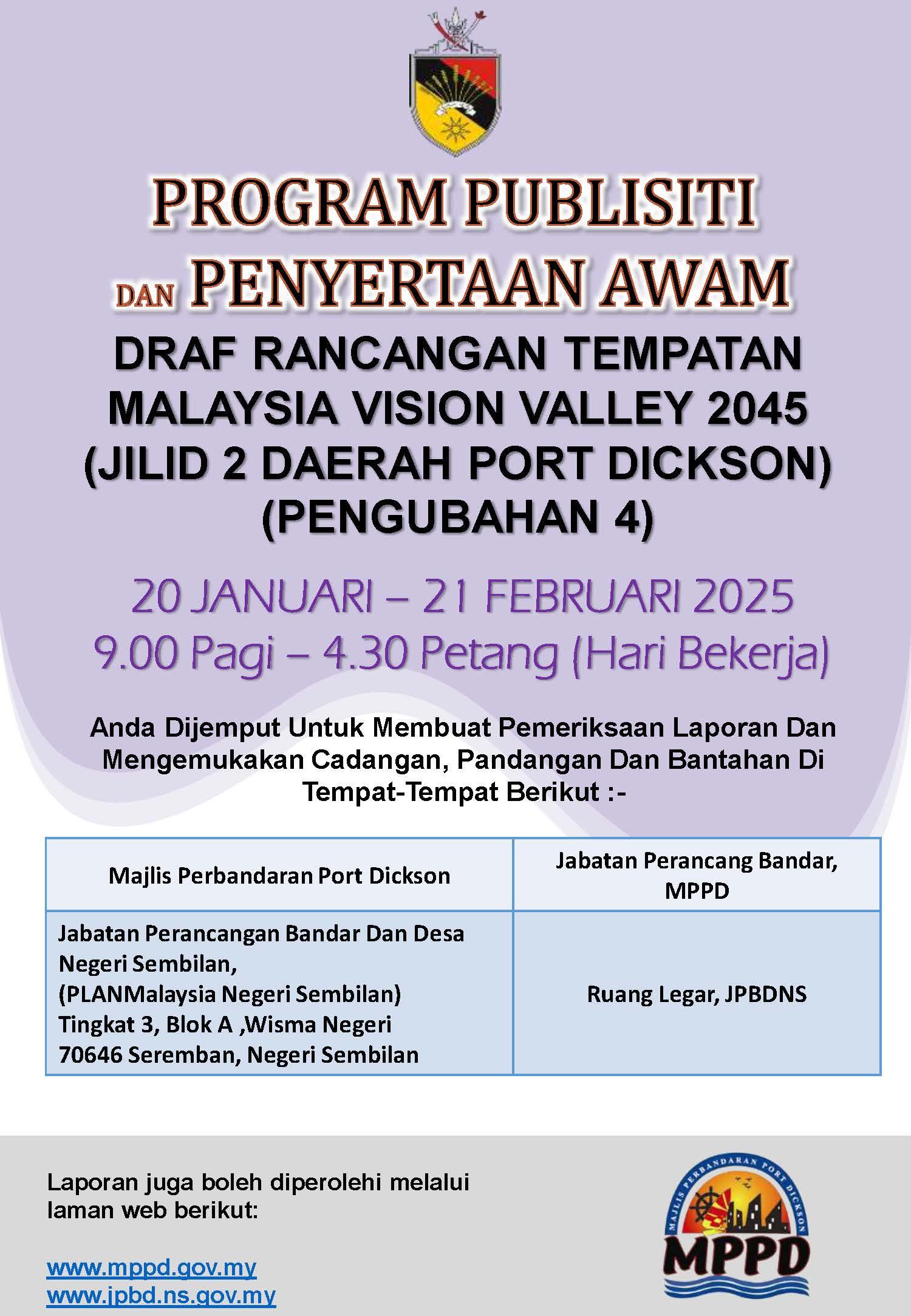 PROGRAM PUBLISITI DAN PENYERTAAN AWAM Draf Rancangan Tempatan Malaysia Vision Valley 2045 (Daerah Port Dickson) (Pengubahan 4)