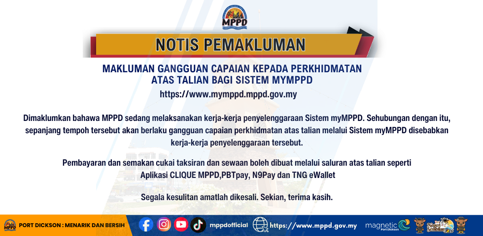 MAKLUMAN GANGGUAN CAPAIAN KEPADA PERKHIDMATAN ATAS TALIAN BAGI SISTEM MYMPPD